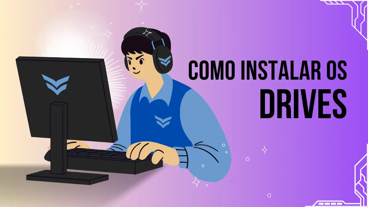 como instalar os drives